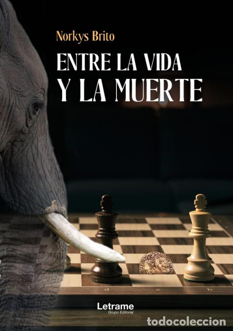 Libri: Entre la vida y la muerte - Norkys Brito