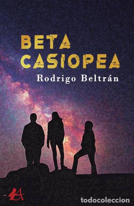 Libri: Beta Casiopea - Rodrigo Beltr&aacute;n