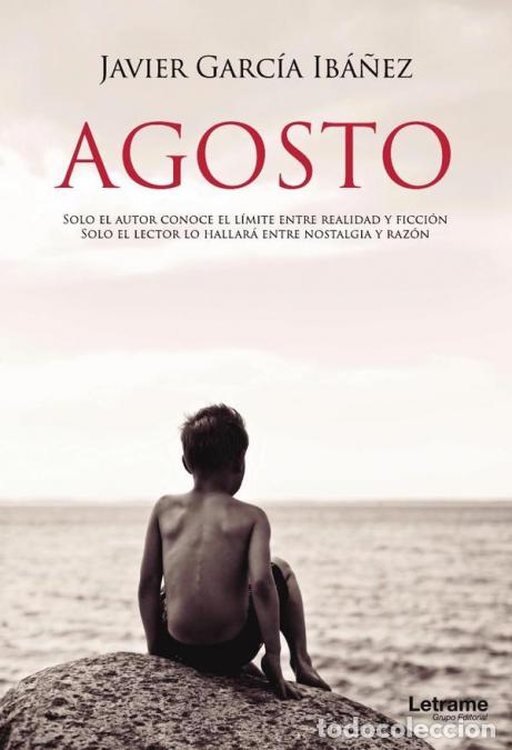 Livros: Agosto - Javier Garc&iacute;a Ib&aacute;&ntilde;ez