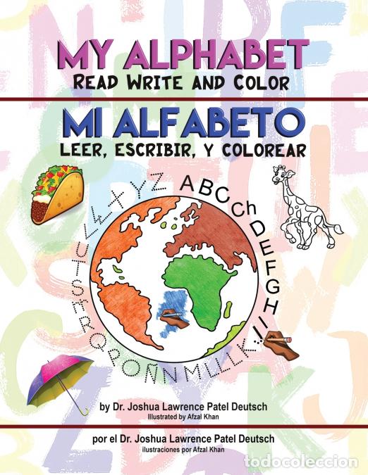 B&uuml;cher: Mi Alfabeto Leer, Escribir, Colorear My Alphabet Read Write Color - Afzal Khan,Dr. Joshua Lawrence P