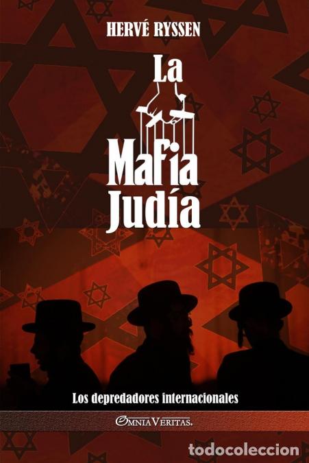 Libri: La Mafia jud&iacute;a - Los depredadores internacionales - Herv&eacute; Ryssen