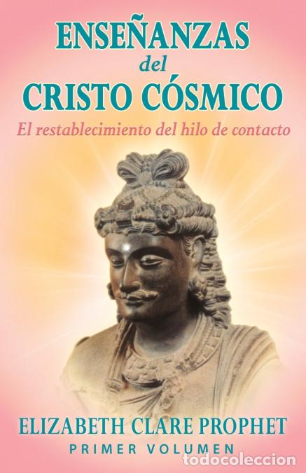 Libri: Las Ense&ntilde;anzas del Cristo C&oacute;smico - Elizabeth Clare Prophet