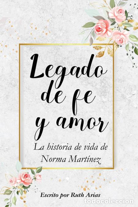 Libros: Legado de Fe y Amor - Ruth Arias - Foto 1