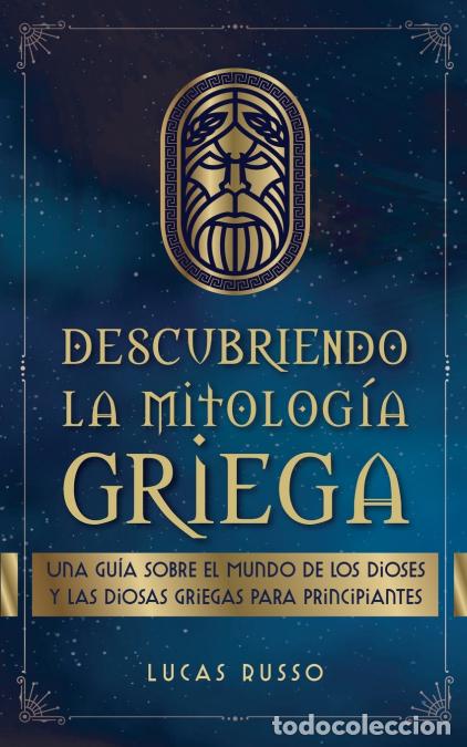 Livros: Descubriendo la Mitolog&iacute;a Griega - Lucas Russo