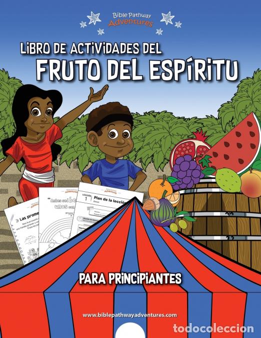 Libri: El fruto del Esp&iacute;ritu para los grados K-2 - Bible Pathway Adventures,Pip Reid