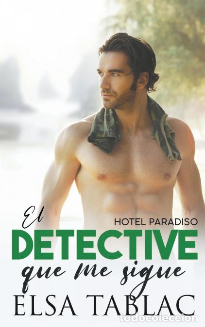 B&uuml;cher: El detective que me sigue - Elsa Tablac