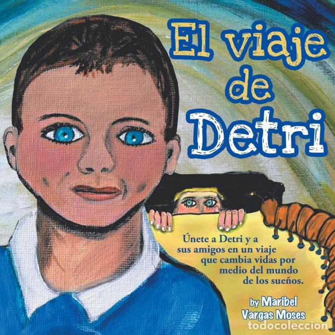Libri: El Viaje De Detri - Maribel V Moses
