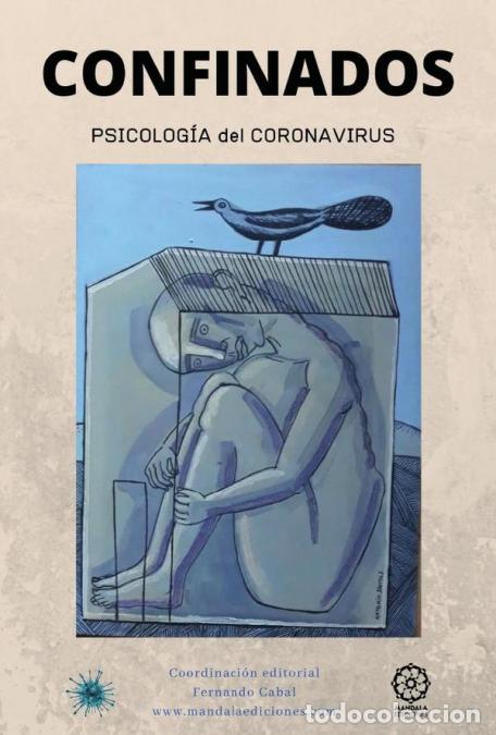 B&uuml;cher: CONFINADOS - Psicolog&iacute;a del coronavirus - Fernando Cabal