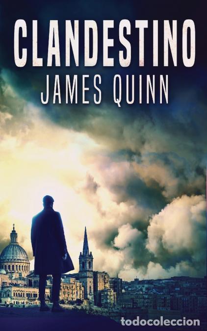 Libri: Clandestino - James Quinn,Elizabeth Garay