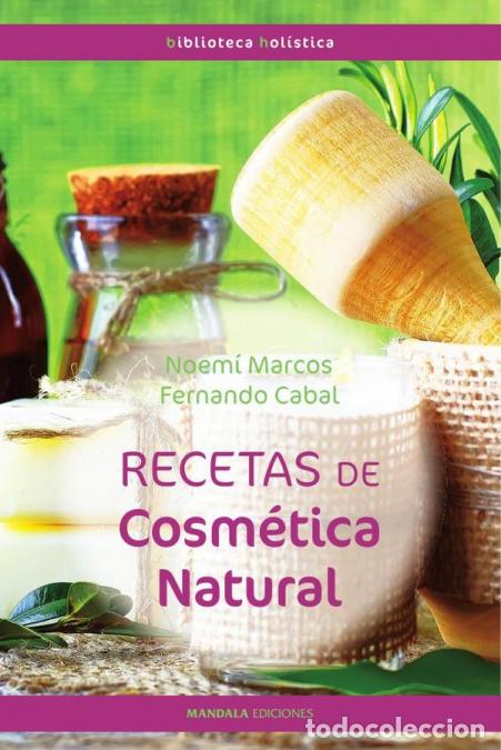 B&uuml;cher: Recetas de cosm&eacute;tica natural - Fernando Cabal