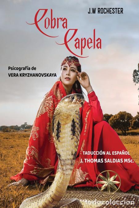 Libri: Cobra Capela - Vera Kryzhanovskaia,Por el Esp&iacute;ritu Conde J.W. Rochester