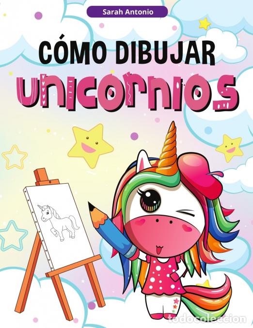 Libri: C&oacute;mo Dibujar Unicornios para Ni&ntilde;os - Aprender a Dibujar Unicornios, Libro de Actividades para Ni&ntilde;os