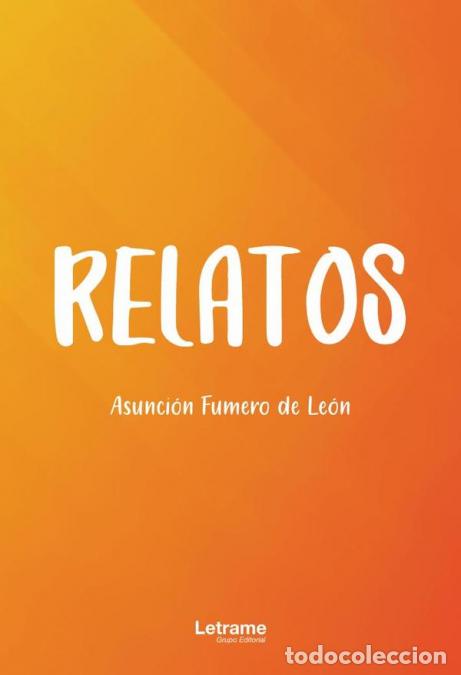 books: Relatos - Asunci&oacute;n Fumero de Le&oacute;n