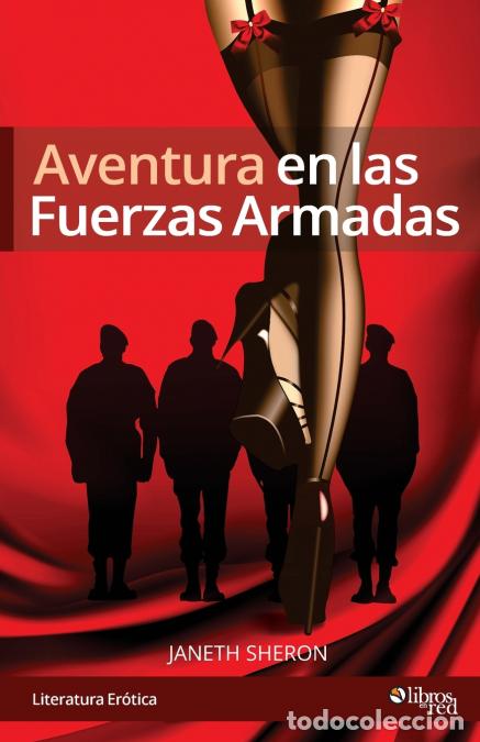 Libri: Aventura en las Fuerzas Armadas - Janeth Sheron