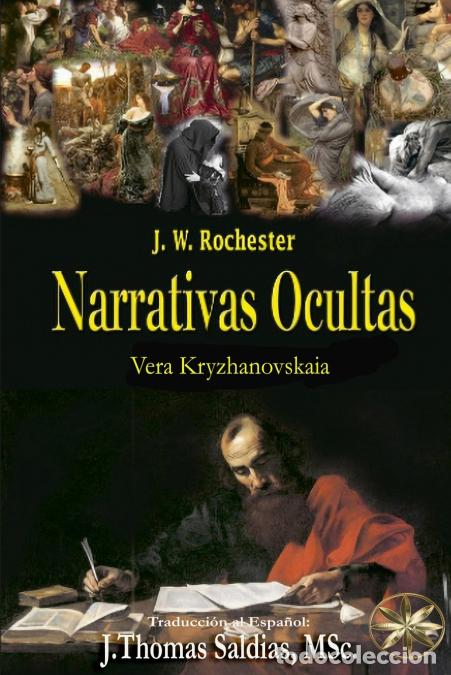 Libri: Narrativas Ocultas - Vera Kryzhanovskaia,Por el Esp&iacute;ritu Conde J.W. Rochester
