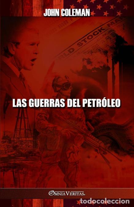 Libri: Las guerras del petr&oacute;leo - John Coleman