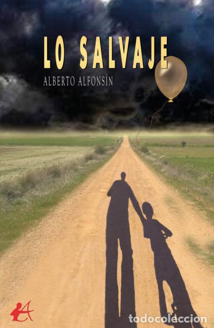 books: Lo salvaje - Alberto Alfons&iacute;n