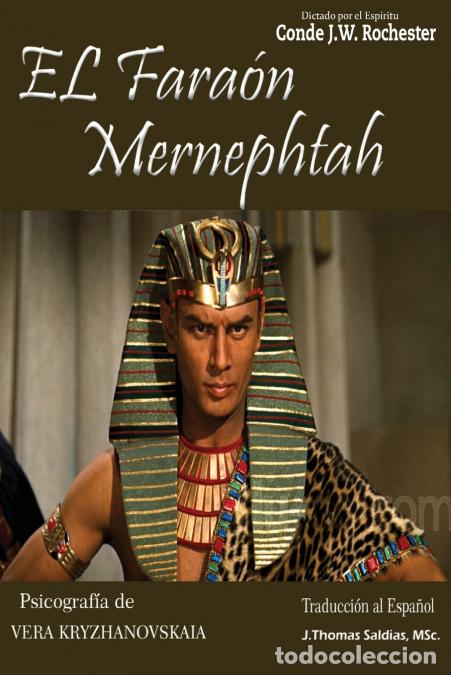 Libri: EL FARA&Oacute;N MERNEPHTAH - Vera Kryzhanovskaia,Por el Esp&iacute;ritu Conde J.W. Rochester