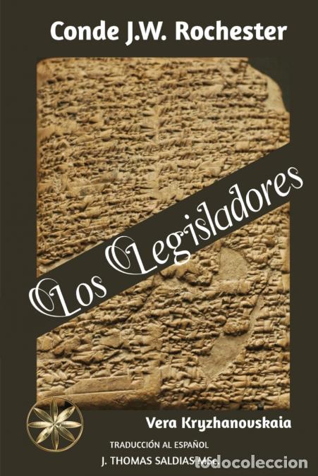 Libri: Los Legisladores - Vera Kryzhanovskaia,Por el Esp&iacute;ritu Conde J.W. Rochester