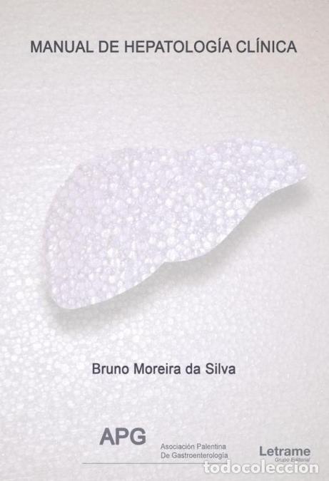 Livros: Manual de Hepatolog&iacute;a cl&iacute;nica - Bruno Moreira da Silva