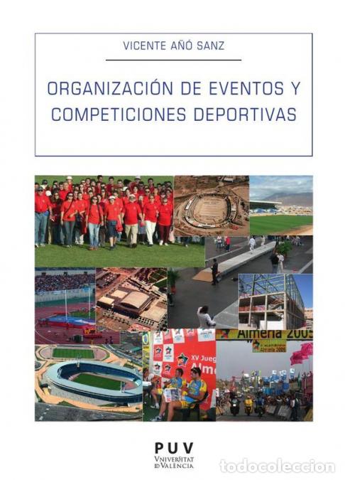 Livros: Organizaci&oacute;n de eventos y competiciones deportivas - Vicent A&ntilde;&oacute; Sanz