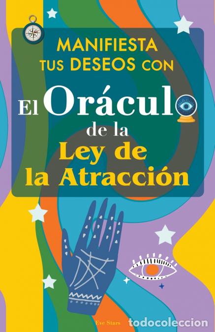 Livros: Manifiesta tus Deseos con el Or&aacute;culo de la Ley de la Atracci&oacute;n - Eve Stars