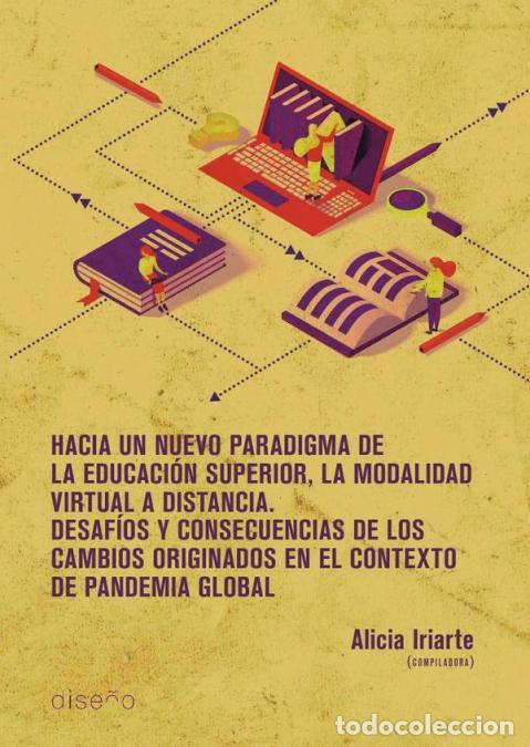 Livros: Hacia un nuevo paradigma de la Educaci&oacute;n Superior, la modalidad virtual a distancia - Desaf&iacute;os y con