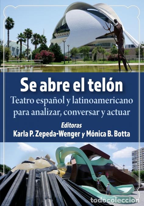 Libros: Se abre el telon - Teatro espanol y latinoamericano para analizar, conversar y actuar - Karla P Zepe
