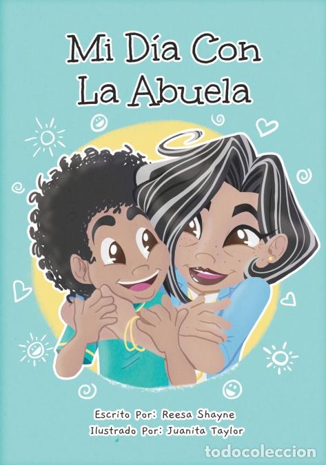 Livres: Mi D&iacute;a con la Abuela - Juanita Taylor,Reesa Shayne