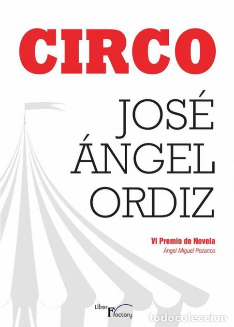 books: Circo - Jos&eacute; &Aacute;ngel Ordiz Llaneza