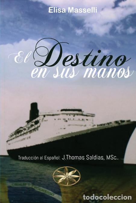 Livres: El Destino en sus manos - Elisa Masselli