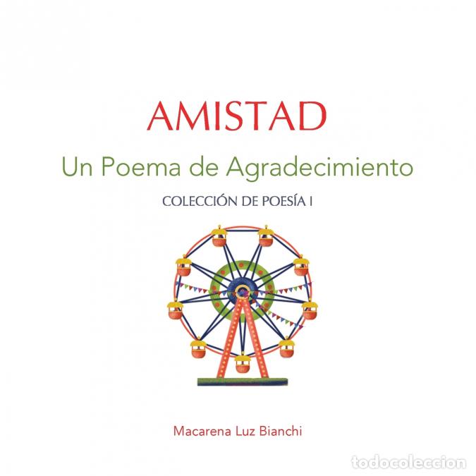 Libros: Amistad - Un Poema de Agradecimiento - Macarena luz Bianchi