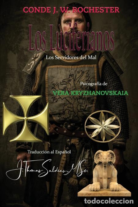 Libri: Los Luciferianos - Vera Kryzhanovskaia,Por el Esp&iacute;ritu Conde J.W. Rochester