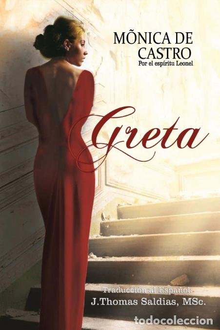 books: Greta - M&oacute;nica De Castro,Por el Esp&iacute;ritu Leonel