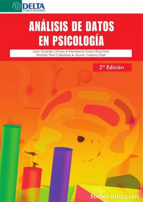 Libri: Analisis de datos en psicologia - JOAN GUARDIA OLMOS,MONTSERRAT FREIXA BLANXART