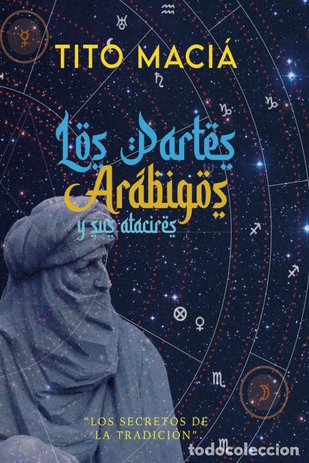Livros: Los Partes Ar&aacute;bigos Y Sus Atacires - Tito Maci&aacute;