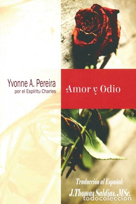 Libri: Amor y Odio - Yvonne A. Pereira,Por el Esp&iacute;ritu Charles