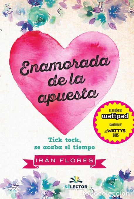 Livres: Enamorada de la apuesta - Ir&aacute;n Marcela Flores Sotelo