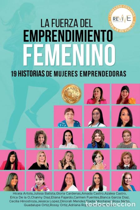 Livros: La Fuerza del Emprendimiento Femenino - 19 Historias de Mujeres Emprendedoras - TBD,Blanca Garcia Di