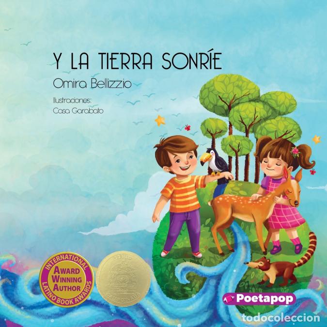 B&uuml;cher: Y la tierra sonr&iacute;e - Omira Bellizzio,Casa Garabato