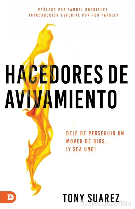 B&uuml;cher: Hacedores de avivamiento (Spanish Edition) - Deje de perseguir un mover de Dios... &iexcl;y sea uno! - Rod