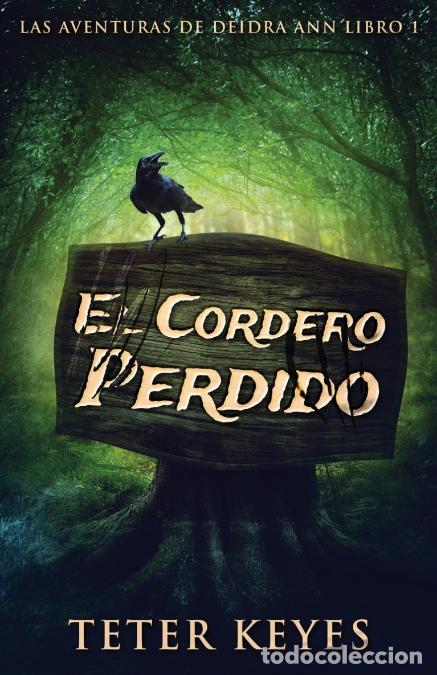 Libri: El Cordero Perdido - Teter Keyes,Ana Zambrano,Alina Rocio Tissera