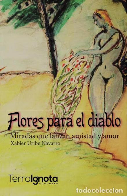 Libri: Flores para el diablo - Xabier Uribe Navarro