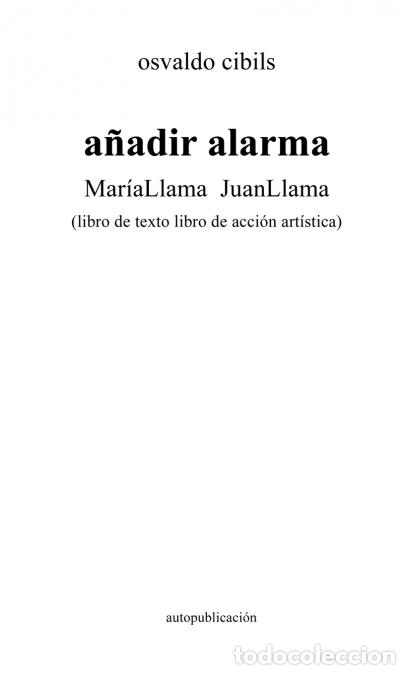 Libros: a&ntilde;adir alarma Mar&iacute;aLlama JuanLlama - (libro de texto libro de acci&oacute;n art&iacute;stica) - osvaldo cibils