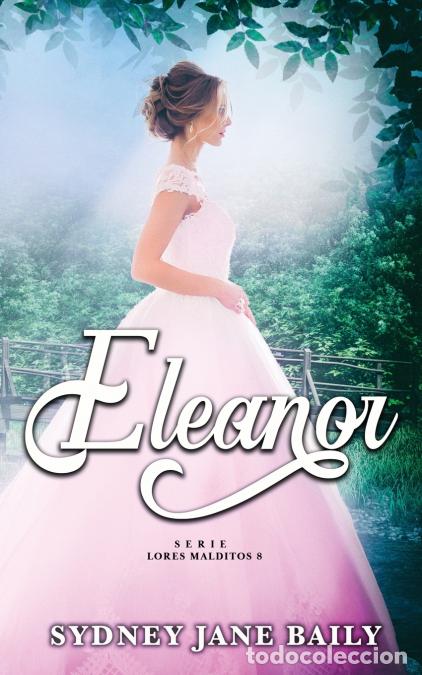 Libri: Eleanor - Sydney Jane Baily,Helena Ramos