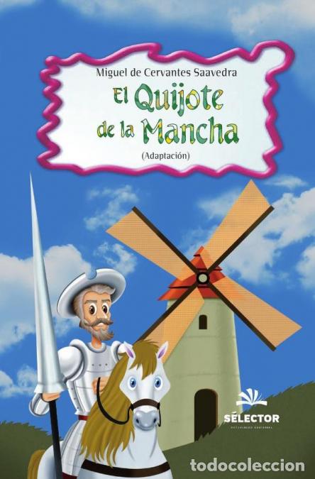 Livres: El Quijote de la Mancha - Miguel de Cervantes Saavedra