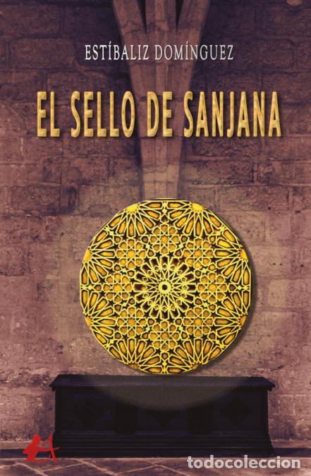 Libri: El sello de Sanjana - Est&iacute;baliz Dom&iacute;nguez