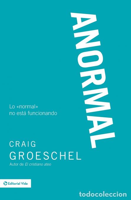 Libri: La Anormal - Lo ?normal? no est?? funcionando - Craig Groeschel
