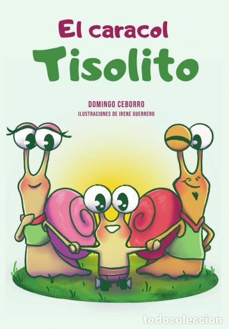 Libri: El caracol Tisolito - Domingo Ceborro