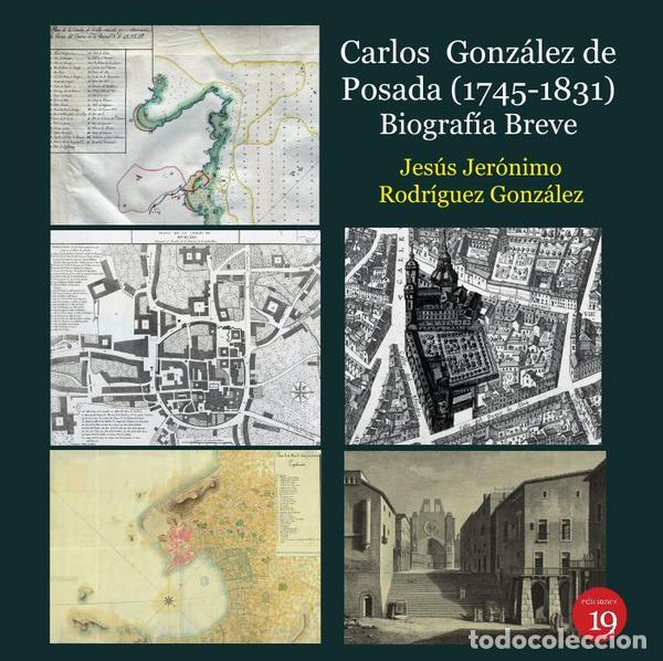 Libri: Carlos Gonz&aacute;lez de Posada (1745-1831). Biograf&iacute;a breve - Jes&uacute;s Jer&oacute;nimo RODR&Iacute;GUEZ GONZ&Aacute;LEZ